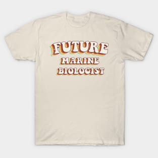 Future Marine Biologist - Groovy Retro 70s Style T-Shirt